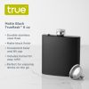 TrueFlaskâ„¢: 6 oz Matte Black Flask by True