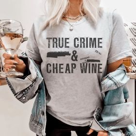 True Crime & Cheap Wine T-Shirt (Color: Athletic Heather, size: 3XL)