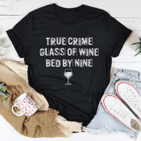 True Crime Glass Of Wine Bed By Nine T-Shirt (Color: Black Heather, size: L)