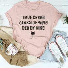 True Crime Glass Of Wine Bed By Nine T-Shirt (Color: Heather Prism Peach, size: M)