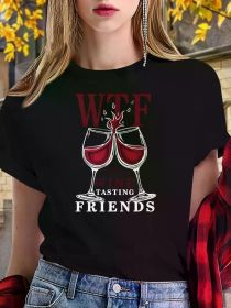 Teediy W T F WINE TASTING FRIENDS Teediy Women'S Pure T-Shirt with Comfortable Fit (Color: Black, size: XXXL)