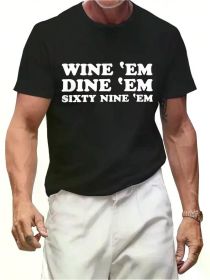 Men'S Wine 'Em Dine 'Em Sixty-Nine 'Em T-Shirt, Casual Crew Neck Short Sleeve (Color: Black, size: S)