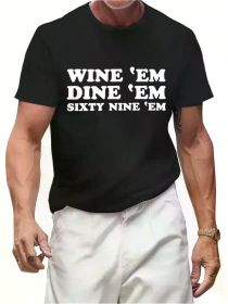 Men'S Wine 'Em Dine 'Em Sixty-Nine 'Em T-Shirt, Casual Crew Neck Short Sleeve (Color: Black, size: XL)