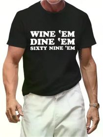 Men'S Wine 'Em Dine 'Em Sixty-Nine 'Em T-Shirt, Casual Crew Neck Short Sleeve (Color: Black, size: M)