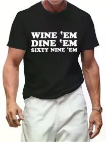 Men'S Wine 'Em Dine 'Em Sixty-Nine 'Em T-Shirt, Casual Crew Neck Short Sleeve (Color: Black, size: L)