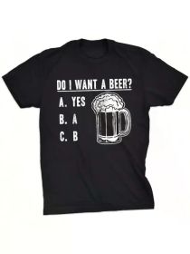 Crazy Dog T-Shirts Mens Do I Want A Beer T Shirt Funny Graphic Drinking Tee (Color: Black, size: L)