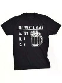 Crazy Dog T-Shirts Mens Do I Want A Beer T Shirt Funny Graphic Drinking Tee (Color: Black, size: M)